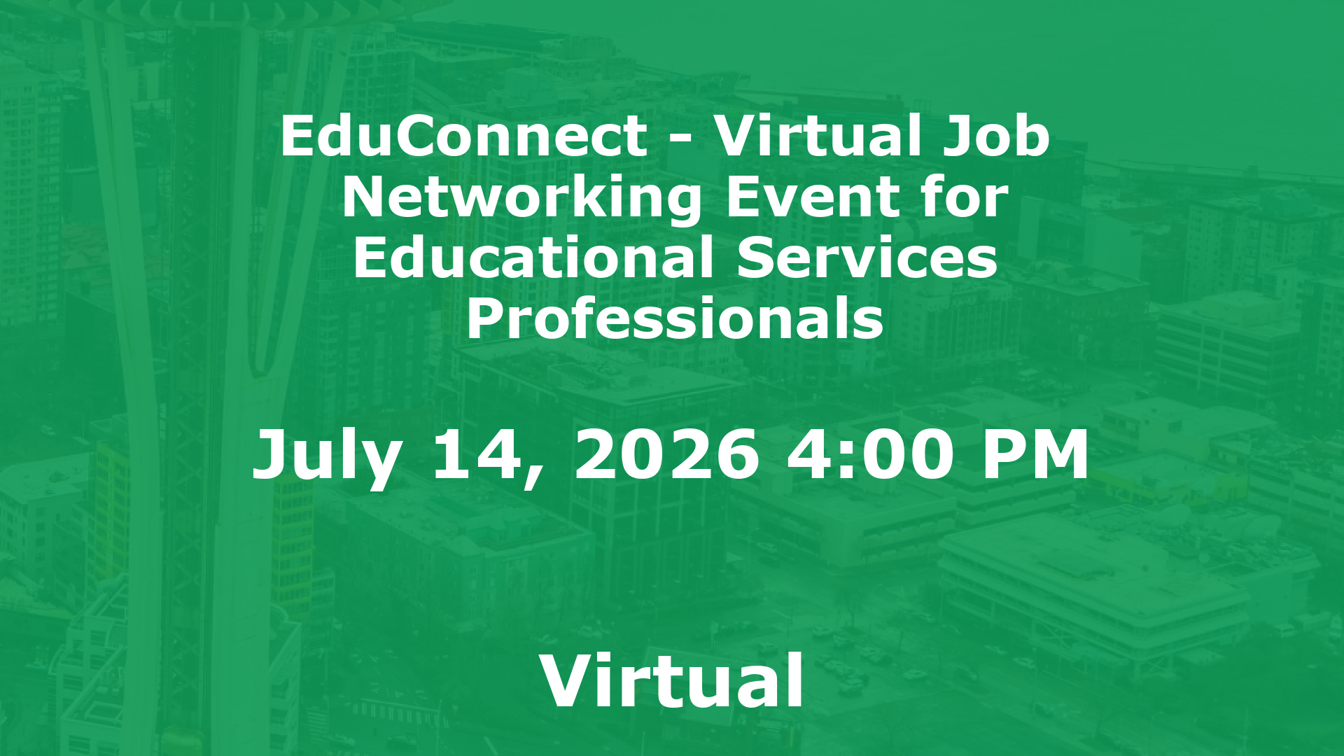 EduConnect - Virtual Job  Networking Event for Educational Services Professionals event image